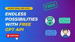 Unleash the Power of Free GPT ChatAPI: Generating Content Made Easy!