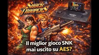 SHOCK TROOPERS | il miglior gioco SNK mai uscito su AES ?