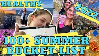SUMMER BUCKET LIST 2022 (100+ Healthy Ideas for Summer!)