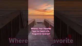 🌅 St. Augustine Sunrise Secrets: Where's YOUR Favorite Spot? #sunrise #beach #staugustine