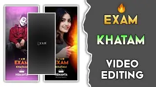 Exam Khatam Status Video Editing | Light Effect Status Editing | Alight Motion