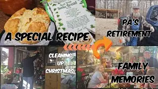 Real Irish Soda Bread recipe / Pa's Retirement / Cleaning / Family Memories!