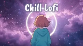 Patience | Chill Lofi to Study, Relax & Focus (No Copyright Music)