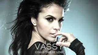 VASSY - Could This Be Love [OFFICIAL AUDIO]