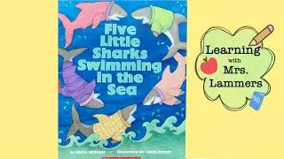 Five Little Sharks Swimming in the Sea Read aloud