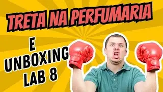 Treta na Perfumaria e Unboxing Lab 8 (Effervescent, Enigm&aacute;tico e Dolce Blue)!