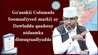 Go'aankii Culumada Soomaaliyeed Markii Ay Dawladdu Qaadatay Nidaamka Dimuqraadiyadda Sh Xassaan