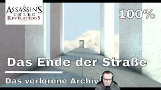 Assassin's Creed Revelations - Das Ende der Stra&szlig;e - Das verlorene Archiv - 100%