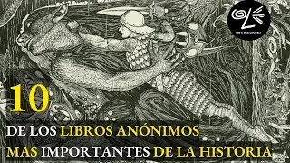 Los TEXTOS AN&Oacute;NIMOS mas destacados  de la historia. #art #literatura #anonimos #best #medieval #best
