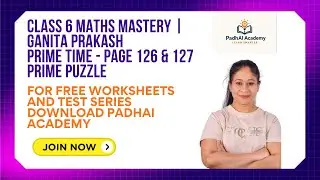 Prime Puzzle & Special Numbers PAGE 126 TO 128 | Prime Time Class 6 Maths NCERT | Ganita Prakash