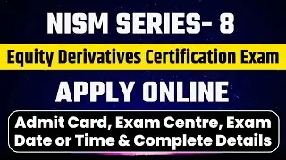 How to Apply NISM Series 8 Equity Derivatives Exam | nism series 8 exam apply