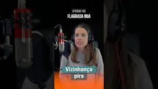 158.Flagrada Nua #podcast #papodefamilia#imigra&ccedil;&atilde;o#imigrantes #brasileirosnaeuropa #relacionamento