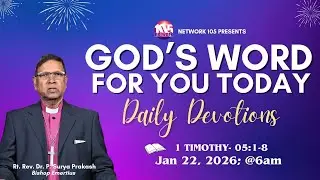 GOD'S WORD FOR YOU TODAY || 22nd Jan, 2026 || Rt. Rev Dr. P. Surya Prakash (Bishop Emeritus)