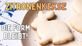 Osterkekse zum Ausstechen die garantiert gelingen | Mit Zitronen-Glasur!