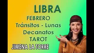 LIBRA  Febrero Tarot Jimena La Torre