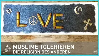 Muslime tolerieren die Religion des Anderen | Stimme des Kalifen