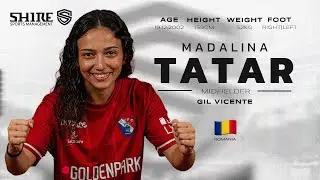 Madalina Tatar Highlights Shire Sports Management