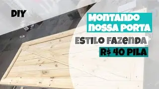 DIY| PORTA ESTILO FAZENDA R$40