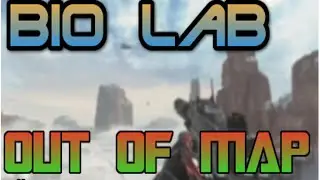 (ALL CONSOLES) *EASY* Out Of MAP - Bio Lab - Infected Glitch Advanced Warfare