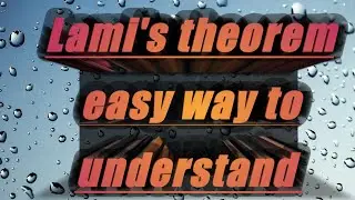 Applied mechanics, lami theorem, engineering mechanics, lami derivation, about lami  parmey