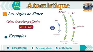 Calcul de la charge effective règle de Slater exemples