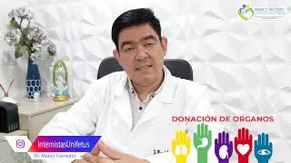 &iquest;Donar mis &oacute;rganos? &iquest;Por que? Dr Marco Corredor Medico Esp Internista e Intensivista en Cucuta