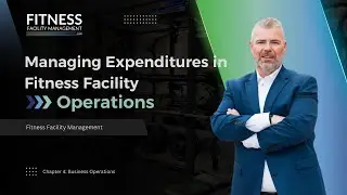 Managing Expenses in Fitness Facilities