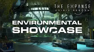 The Expanse: Osiris Reborn Environmental Showcase