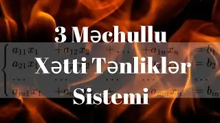 3 Məchullu 3 setrli xətti tənliklər sisteminin həlli.