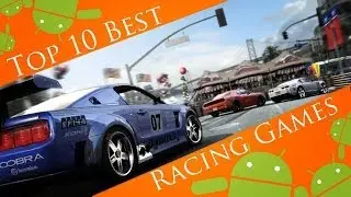Top 10 Best Android Racing Games 2013 (HD)