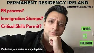 Critical Skills Employment Permit In Ireland | PR Process Time | Immigration Stamps In Ireland