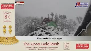 First snowfall in Doda region