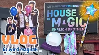 Familien Vlog House of Magic Ehrlich Brothers Oberhausen 2023 Zaubern wie die Profis Family Fernweh