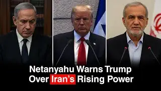 Iran Grows Stronger as Netanyahu Warns Trump About New Threats