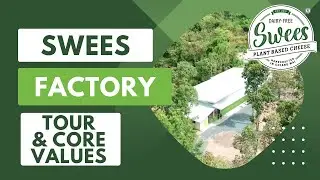 Swees Cheese Factory Tour & Core Values