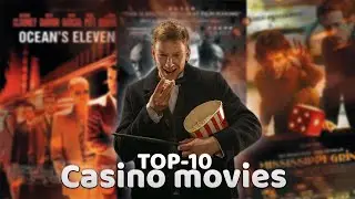 Top-10 Casino Movies 📺 Most iconic films set in the World of Gambling!