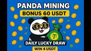🔥 PANDA Mining &mdash; Бонус 60 USDT за регистрацию! Ежедневные розыгрыши по 4 USDT! 💰