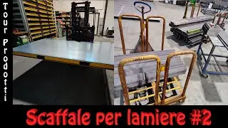 Scaffale per Lamiere #2 - aggiornamento sulle prime fasi di realizzazione
