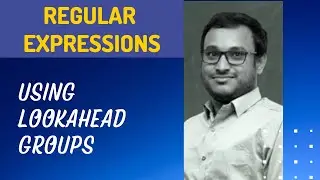 26. Using Lookahead Groups in the Regular Expression Pattern - RegEx