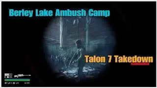 Days Gone- Berley Lake Ambush Camp - Talon 7 Takedown