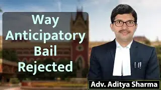 Anticipatory Bail Rejected High Court Case @lawgyanofficial