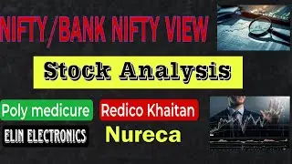 Nifty/Bank Nifty View🟢 FII DII DATA 😱😱Poly Medicure 🟢 Redico khaitan🟢 Elin Electronics 🔥 Nureca💥💥