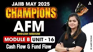 📚 Чемпионы JAIIB за май 2025 г. | AFM Mod-B | Денежный поток и движение фондов на английском язык...