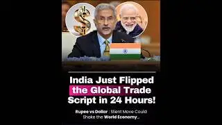India flipped global trade in 24 hours!