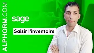 Formation Sage : Gestion Commerciale: Comment Saisir l'inventaire - Vidéo Tuto