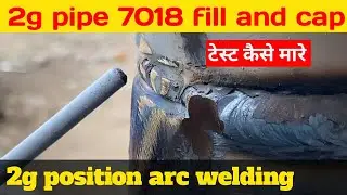 2G Pipe 6010 Root 7018 Fill And Cap || 2G Position Arc Welding