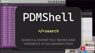 Search for files with PDMShell - SOLIDWORKS PDM