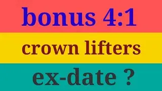 crown lifters bonus।। crown lifters share news।। #safestock #crownlifters #bonusshare