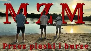 MZM - PRZEZ PIASKI I BURZE (prod. BLACK LIONS)