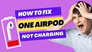 Как исправить ошибку &laquo;один наушник AirPods не заряжается&raquo;